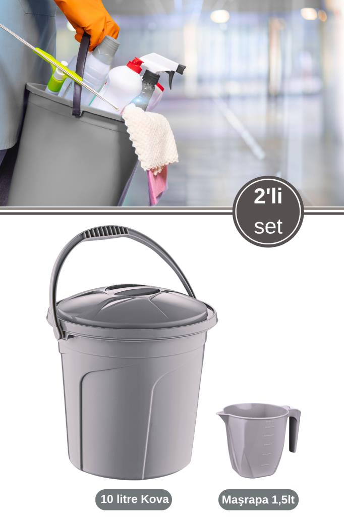 2’li Temizlik Kova Seti, Kapaklı Kulplu Plastik Su Kovası 10 litre + Maşrapa 1,5 litre 2’li Set Gri