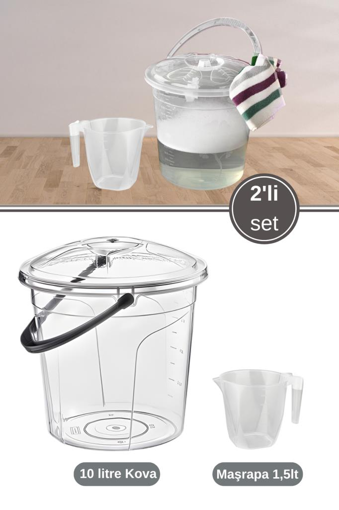 2’li Temizlik Kova Seti, Kapaklı Kulplu Plastik Su Kovası 10 litre + Maşrapa 1,5 litre Seti Şeffaf